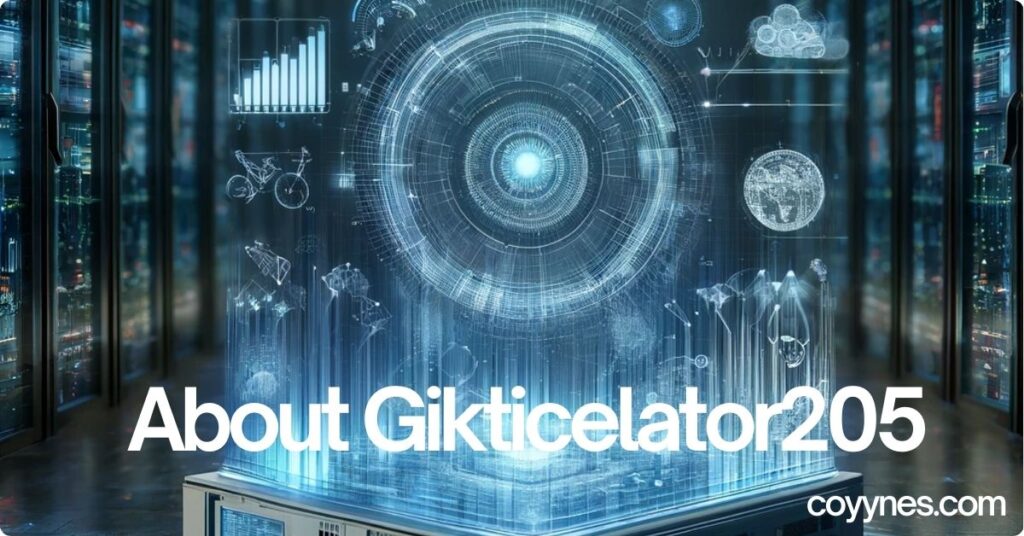About Gikticelator205